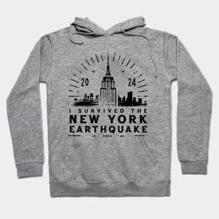 I Survived The New York Earthquake - April 5th, 2024 Hoodie